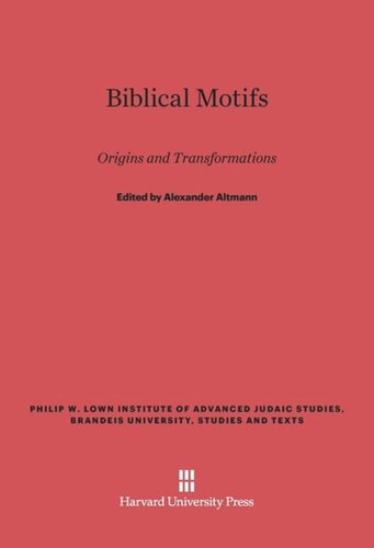 Biblical Motifs: Origins and Transformations