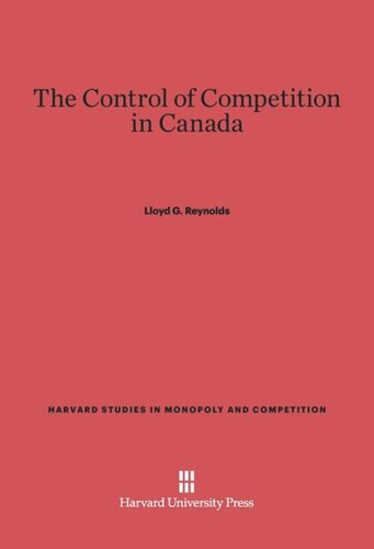 The Control of Competition in Canada