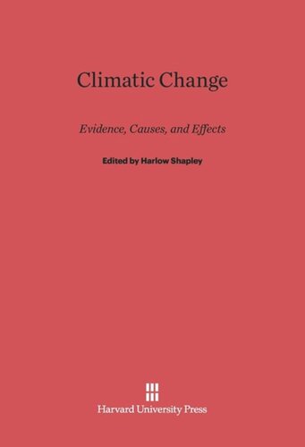 Climatic Change: Evidence, Causes, and Effects