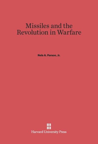 Missiles and the Revolution in Warfare