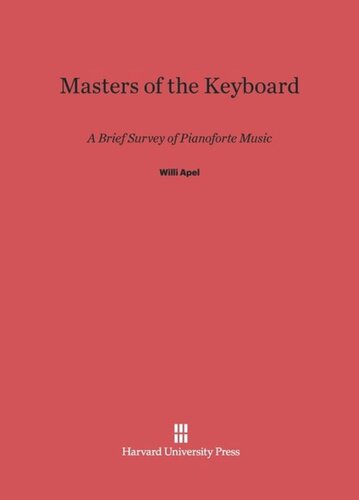 Masters of the Keyboard: A Brief Survey of Pianoforte Music