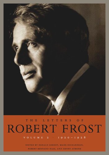 The Letters of Robert Frost, Volume 2: 1920–1928