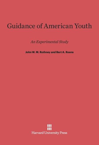 Guidance of American Youth: An Experimental Study