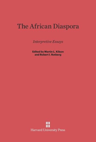 The African Diaspora: Interpretive Essays