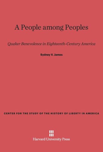 A People among Peoples: Quaker Benevolence in Eighteenth-Century America