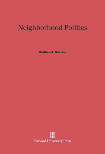 Neighborhood Politics