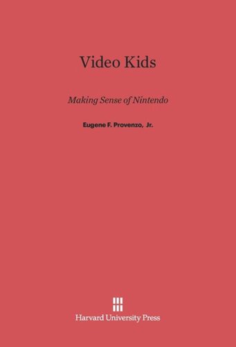 Video Kids: Making Sense of Nintendo