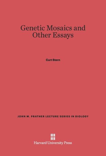 Genetic Mosaics and Other Essays