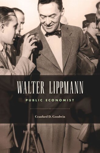 Walter Lippmann: Public Economist