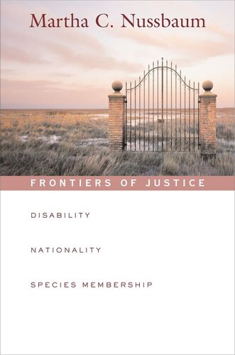 Frontiers of Justice: Disability, Nationality, Species Membership