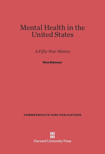 Mental Health in the United States: A Fifty-Year History