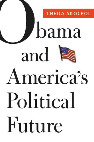 Obama and America’s Political Future