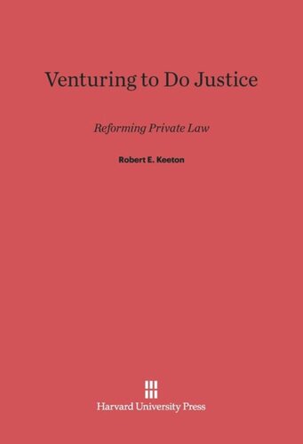 Venturing to Do Justice: Reforming Private Law