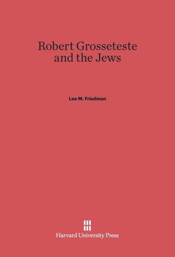 Robert Grosseteste and the Jews