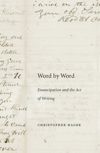 Word by Word: Emancipation and the Act of Writing
