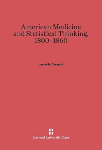 American Medicine and Statistical Thinking, 1800–1860