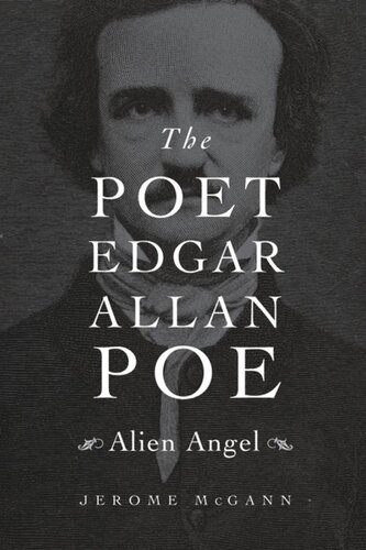 The Poet Edgar Allan Poe: Alien Angel
