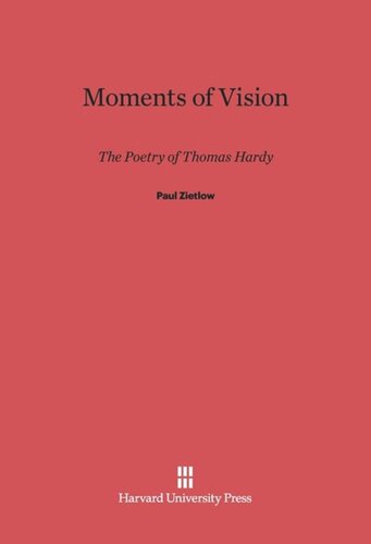 Moments of Vision: The Poetry of Thomas Hardy