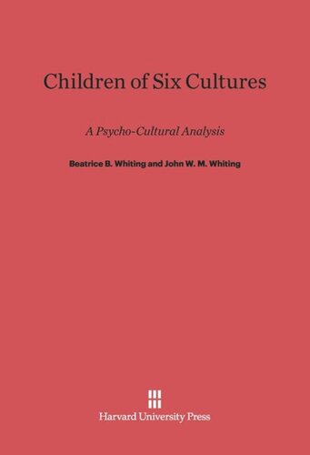 Children of Six Cultures: A Psycho-Cultural Analysis