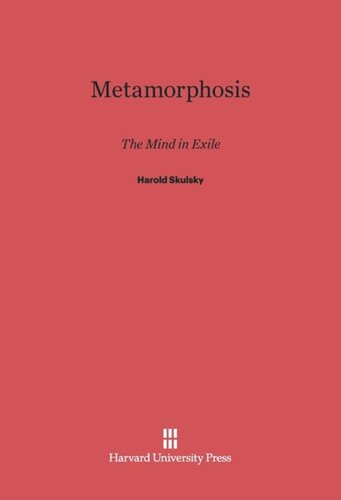 Metamorphosis: The Mind in Exile
