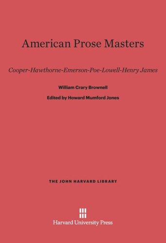 American Prose Masters: Cooper—Hawthorne—Emerson—Poe—Lowell—Henry James