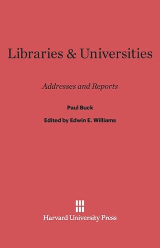 Libraries and Universities: Addresses and Reports