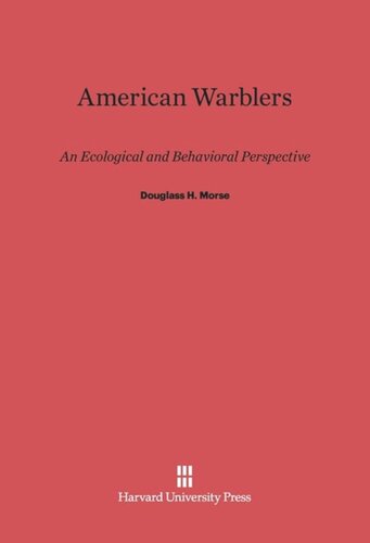 American Warblers: An Ecological and Behavioral Perspective