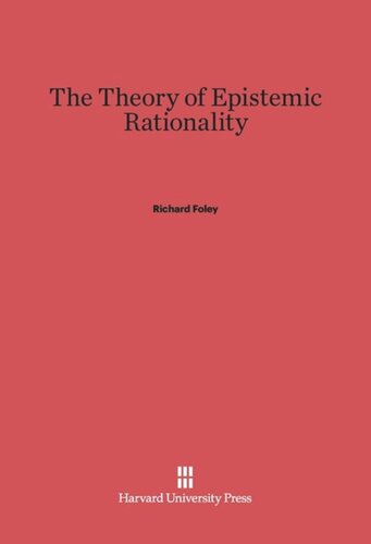 The Theory of Epistemic Rationality