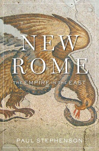 New Rome: The Empire in the East