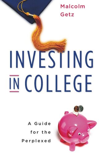 Investing in College: A Guide for the Perplexed