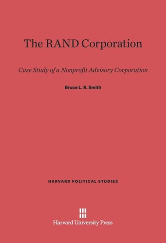 The RAND Corporation: Case Study of a Nonprofit Advisory Corporation