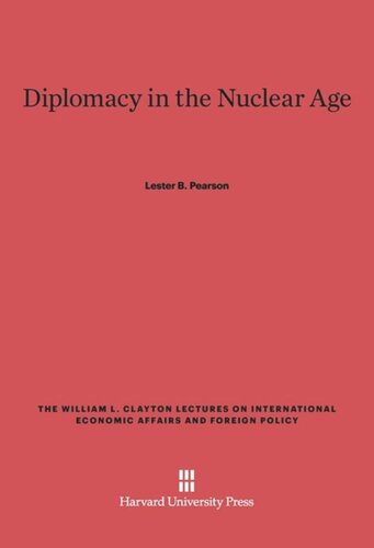 Diplomacy in the Nuclear Age
