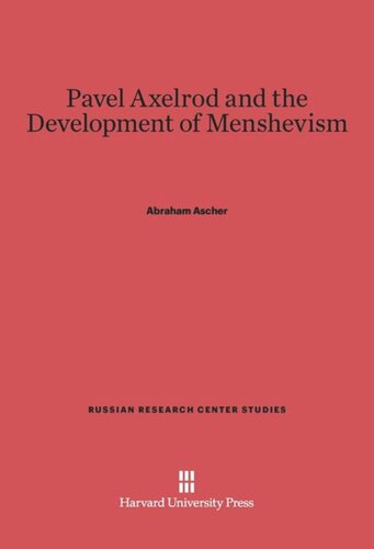Pavel Axelrod and the Development of Menshevism