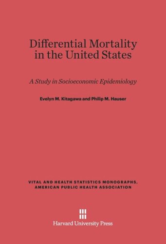 Differential Mortality in the United States: A Study in Socioeconomic Epidemiology