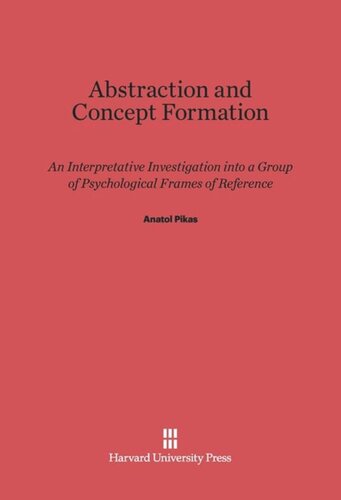 Abstraction and Concept Formation: An Interpretative Investigation into a Group of Psychological Frames of Reference