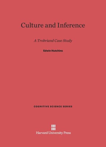 Culture and Inference: A Trobriand Case Study