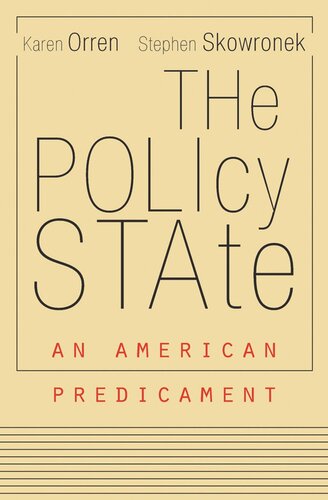 The Policy State: An American Predicament