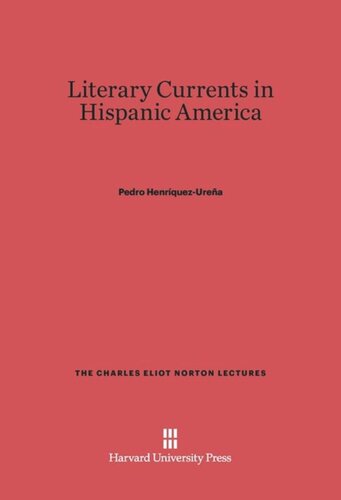 Literary Currents in Hispanic America