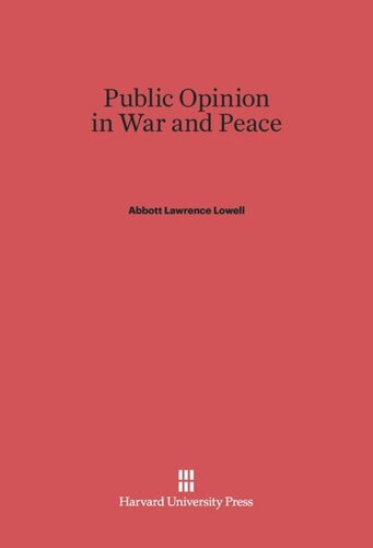 Public Opinion in War and Peace