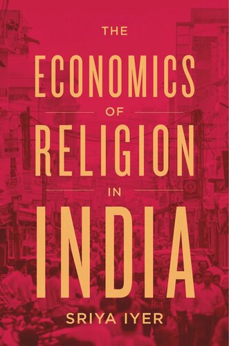 The Economics of Religion in India