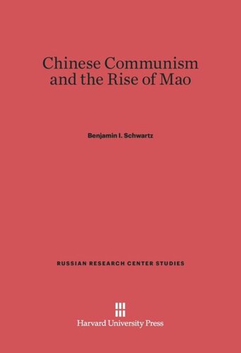 Chinese Communism and the Rise of Mao