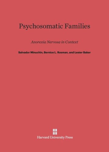 Psychosomatic Families: Anorexia Nervosa in Context