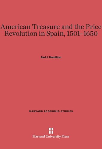 American Treasure and the Price Revolution in Spain, 1501–1650