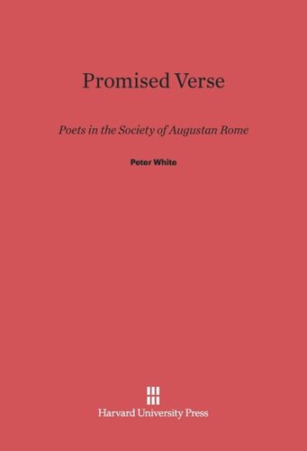 Promised Verse: Poets in the Society of Augustan Rome