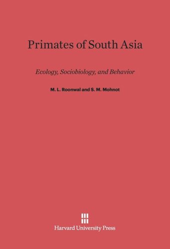 Primates of South Asia: Ecology, Sociobiology, and Behavior