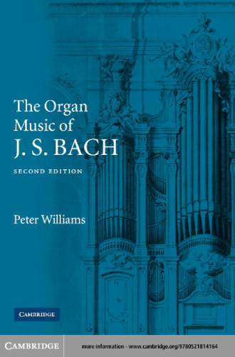 The Organ Music of J. S. Bach