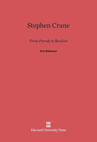 Stephen Crane: From Parody to Realism