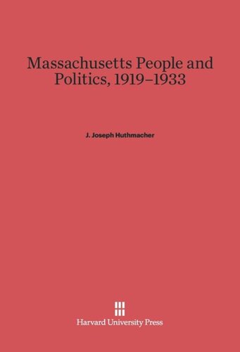 Massachusetts People and Politics, 1919–1933