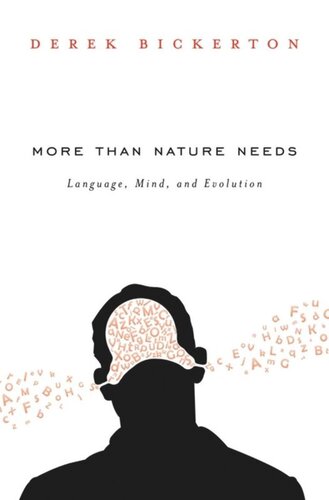 More than Nature Needs: Language, Mind, and Evolution