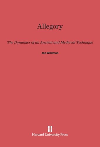 Allegory: The Dynamics of an Ancient and Medieval Technique